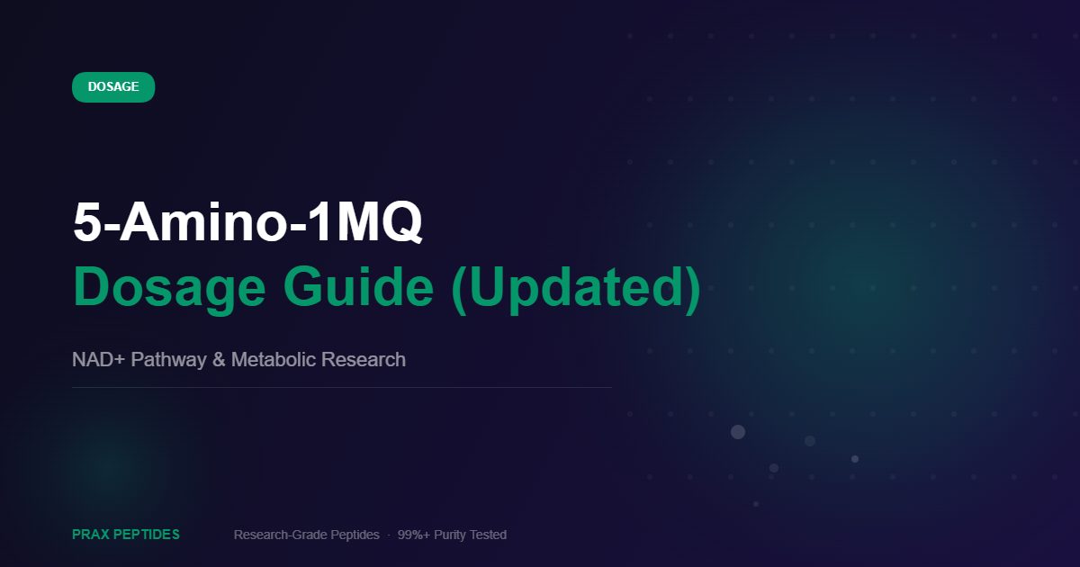 5-Amino-1MQ dosage guide updated