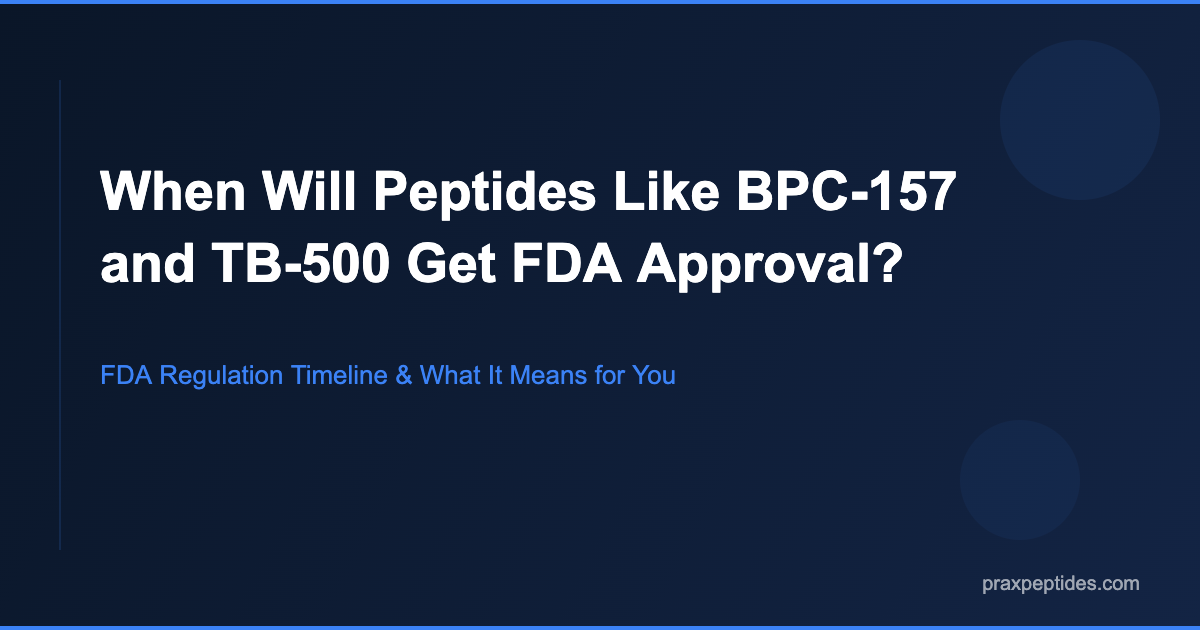 FDA Peptide Approval Featured Image — research peptide from Prax Peptides