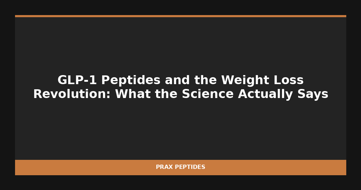 GLP-1 research peptides — metabolic research overview — Prax Peptides