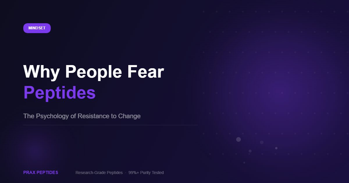 Why people fear peptides psychology of resistance to change